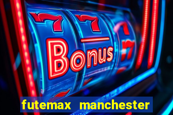 futemax manchester united ao vivo